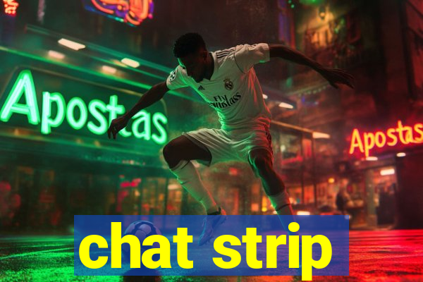 chat strip